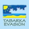 TABARKA EVASION