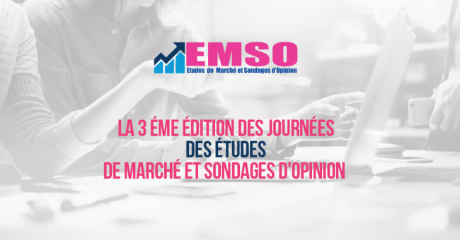  EMSO Tunisie : 3éme édition des Journées des études de marché et sondage dopinion