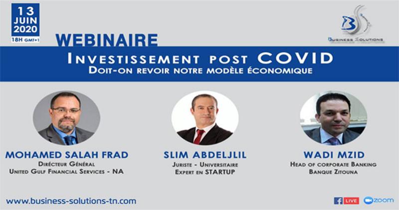 Webinaire: Investissement Post-Covid, doit-on revoir le modèle économique en Tunisie?