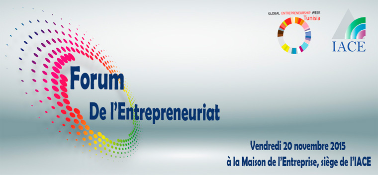 L' IACE organise le Forum de lEntrepreneuriat